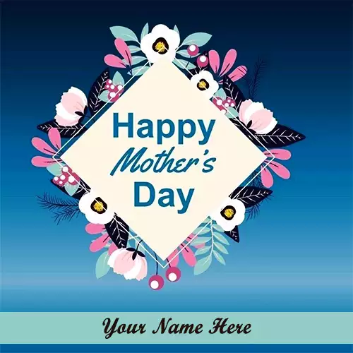 Wishing You a Happy Mothers Day With Name